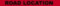 Road Location" Printed Flagging Tape - Red/Black(Clearance)
